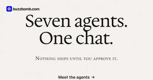 Social ad for BuzzBomb: "Seven agents. One chat." Editorial style, smallcaps layout, light palette in white, grey.