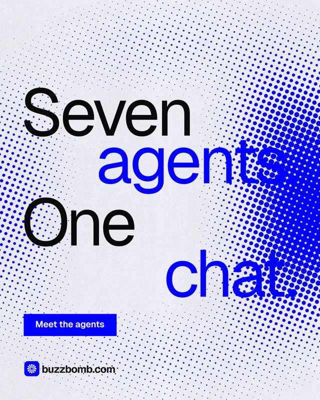 Instagram portrait post for BuzzBomb: "Seven agents. One chat." Swiss style, stacked layout, light palette in blue, white.