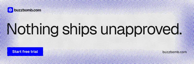 X header for BuzzBomb: "Nothing ships unapproved." Swiss style, poster layout, light palette in blue, white.