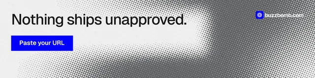 LinkedIn banner for BuzzBomb: "Nothing ships unapproved." Swiss style, skeleton layout, light palette in white, grey.