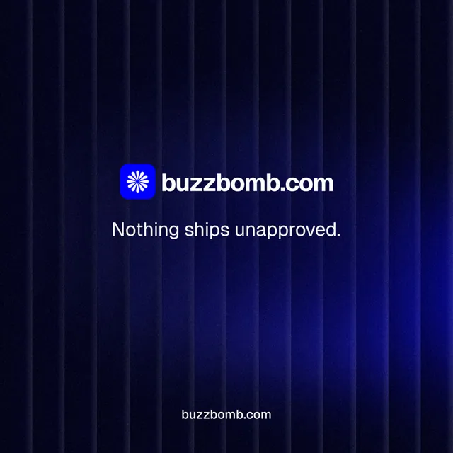 Instagram post for BuzzBomb: "Nothing ships unapproved." Agentic glass style, end card layout, dark palette in black, blue.
