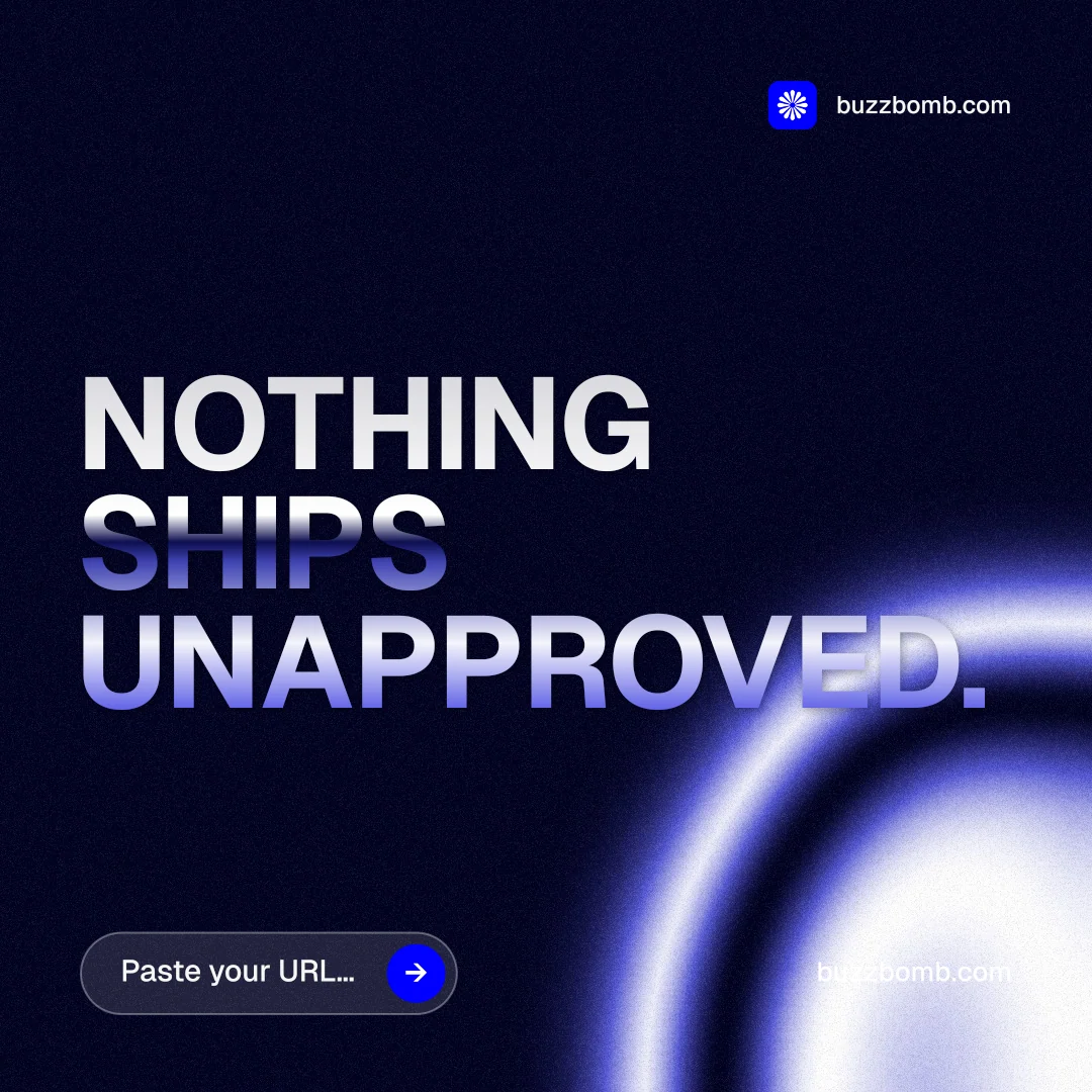 Instagram post for BuzzBomb: "Nothing ships unapproved." Agentic glass style, poster layout, dark palette in black, blue.