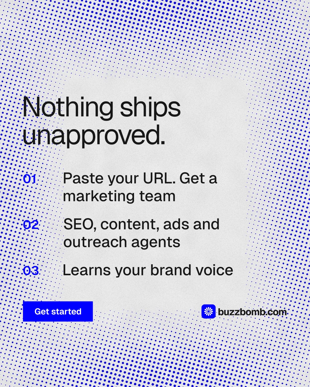 Instagram portrait post for BuzzBomb: "Nothing ships unapproved." Swiss style, numbered layout, light palette in blue, white.