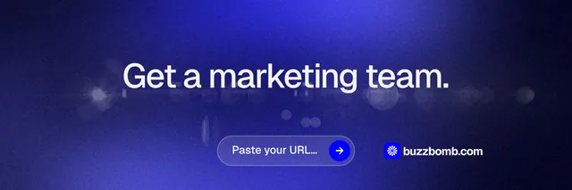 X header for BuzzBomb: "Get a marketing team." Agentic glass style, centred layout, dark palette in blue.