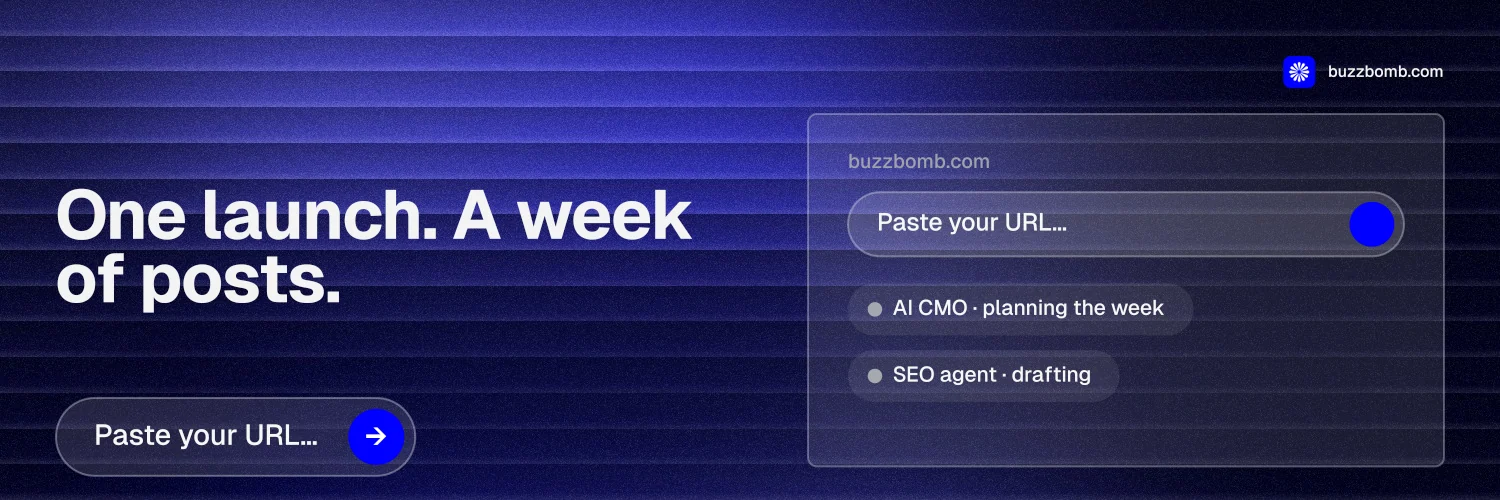 X header for BuzzBomb: "One launch. A week of posts." Agentic glass style, bottom layout, dark palette in blue, grey.