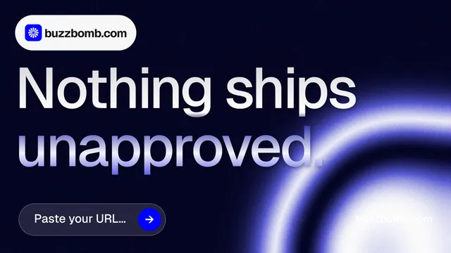 Landscape graphic for BuzzBomb: "Nothing ships unapproved." Agentic glass style, poster layout, dark palette in black, blue.