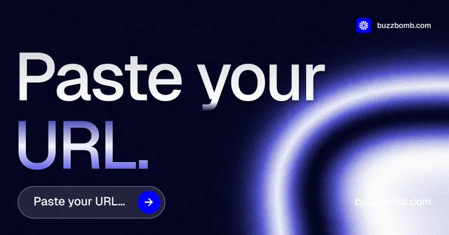 Social ad for BuzzBomb: "Paste your URL." Agentic glass style, poster layout, dark palette in black, blue.