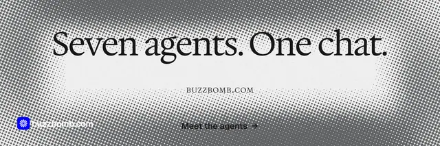 X header for BuzzBomb: "Seven agents. One chat." Swiss style, smallcaps layout, light palette in grey, white.