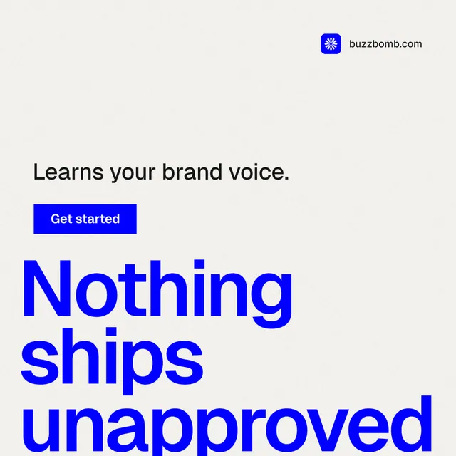 Instagram post for BuzzBomb: "Nothing ships unapproved." Swiss style, oversized layout, light palette in white, blue.