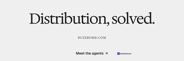 X header for BuzzBomb: "Distribution, solved." Swiss style, smallcaps layout, light palette in white.