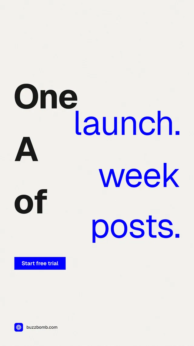 Instagram story for BuzzBomb: "One launch. A week of posts." Swiss style, stacked layout, light palette in white, blue.