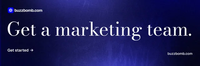 X header for BuzzBomb: "Get a marketing team." Minimal luxury style, poster layout, dark palette in black, blue.