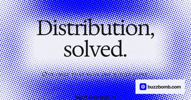 Social ad for BuzzBomb: "Distribution, solved." Swiss style, smallcaps layout, light palette in blue, white.