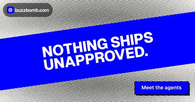 Social ad for BuzzBomb: "Nothing ships unapproved." Brutalist style, diagonal layout, dark palette in blue, grey.