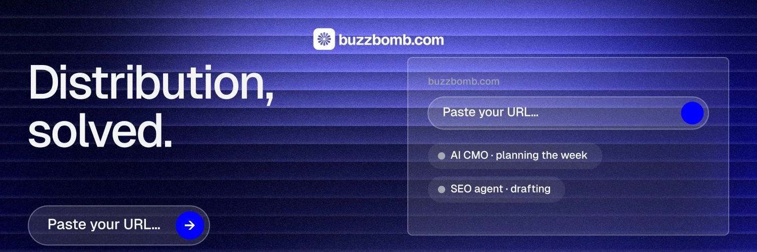 X header for BuzzBomb: "Distribution, solved." Agentic glass style, bottom layout, dark palette in blue.