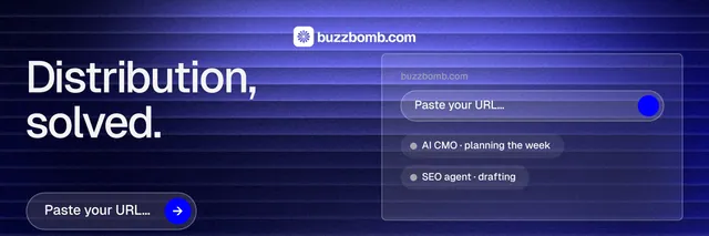 X header for BuzzBomb: "Distribution, solved." Agentic glass style, bottom layout, dark palette in blue.