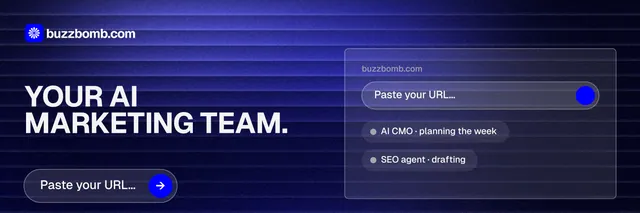 X header for BuzzBomb: "Your AI marketing team." Agentic glass style, bottom layout, dark palette in black, blue, grey.