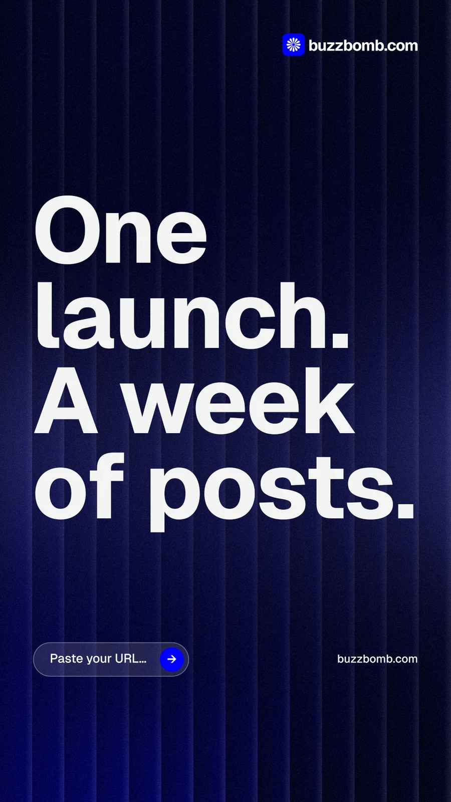 Instagram story for BuzzBomb: "One launch. A week of posts." Agentic glass style, poster layout, dark palette in blue, black, grey.