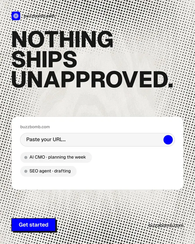 Instagram portrait post for BuzzBomb: "Nothing ships unapproved." Brutalist style, poster layout, light palette in white, grey.
