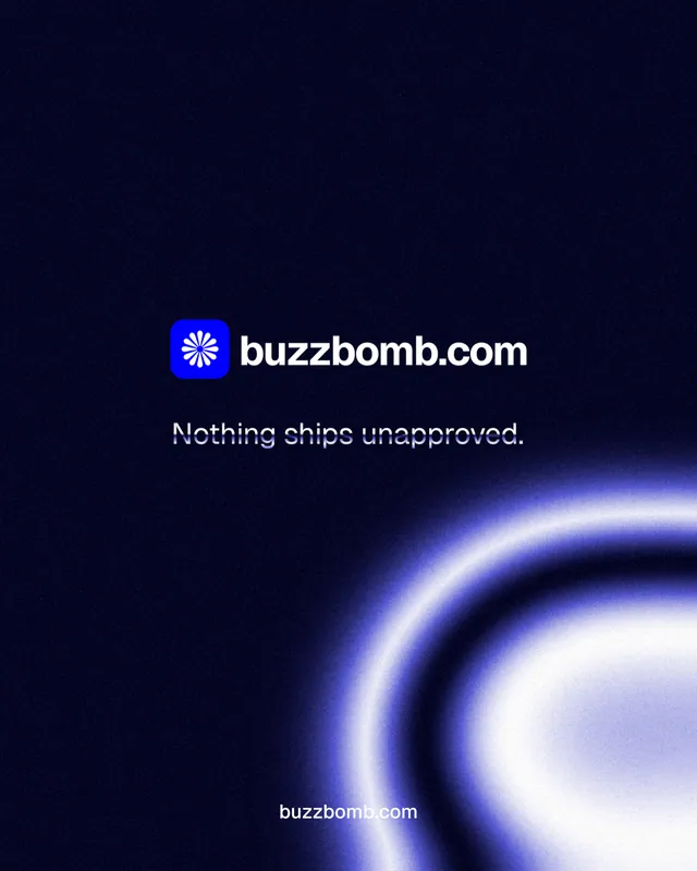 Instagram portrait post for BuzzBomb: "Nothing ships unapproved." Agentic glass style, end card layout, dark palette in black, blue.