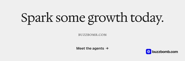 X header for BuzzBomb: "Spark some growth today." Editorial style, smallcaps layout, light palette in white, grey.