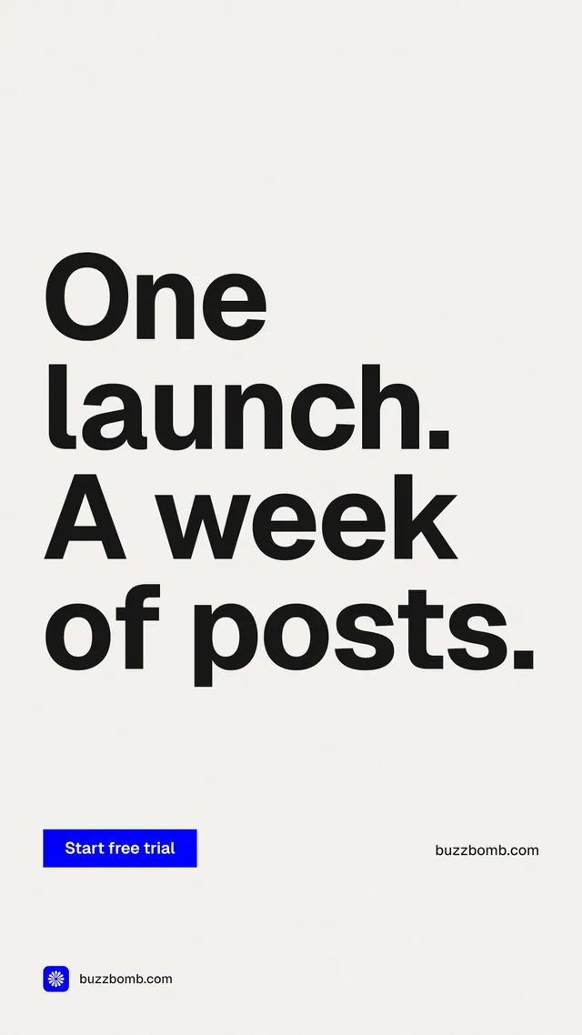 Instagram story for BuzzBomb: "One launch. A week of posts." Swiss style, poster layout, light palette in white, grey.