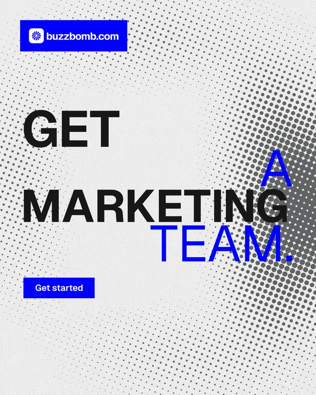Instagram portrait post for BuzzBomb: "Get a marketing team." Swiss style, stacked layout, light palette in white, blue.