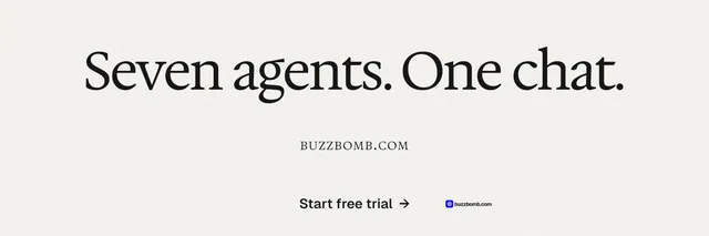 X header for BuzzBomb: "Seven agents. One chat." Swiss style, smallcaps layout, light palette in white, grey.
