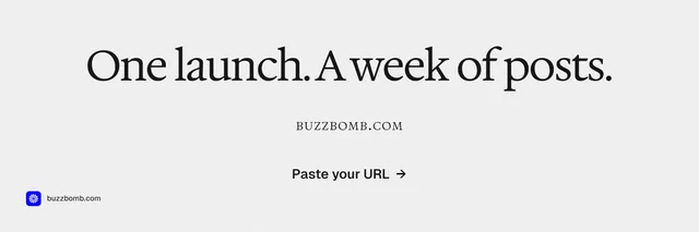 X header for BuzzBomb: "One launch. A week of posts." Swiss style, smallcaps layout, light palette in white, grey.