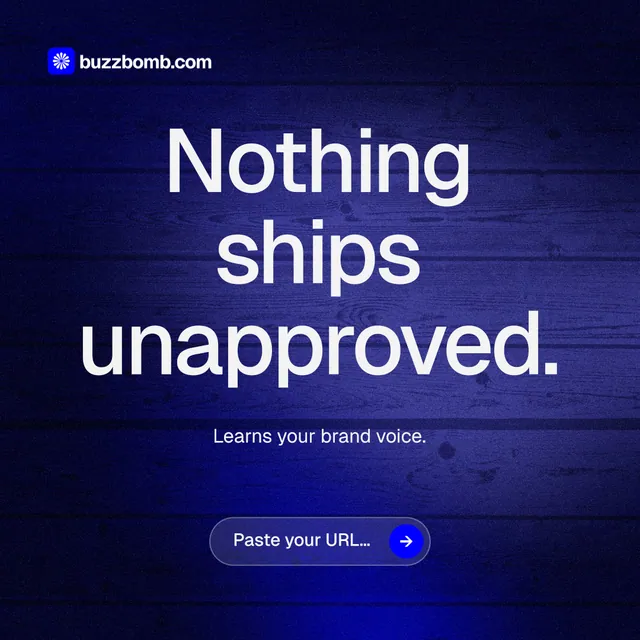 Instagram post for BuzzBomb: "Nothing ships unapproved." Agentic glass style, centred layout, dark palette in blue, black.