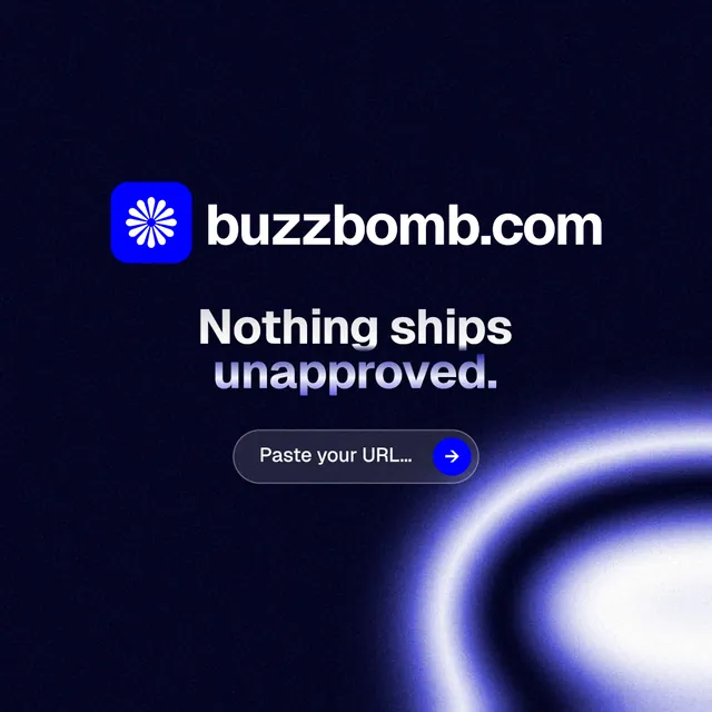 Instagram post for BuzzBomb: "Nothing ships unapproved." Agentic glass style, logo hero layout, dark palette in black, blue.