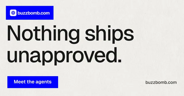 Social ad for BuzzBomb: "Nothing ships unapproved." Swiss style, poster layout, light palette in white, blue.