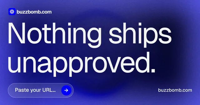 Social ad for BuzzBomb: "Nothing ships unapproved." Agentic glass style, poster layout, dark palette in blue.