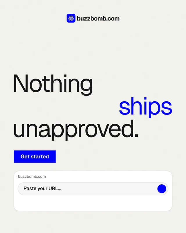 Instagram portrait post for BuzzBomb: "Nothing ships unapproved." Swiss style, stacked layout, light palette in white.