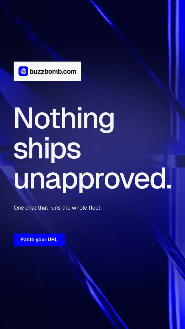 Instagram story for BuzzBomb: "Nothing ships unapproved." Swiss style, announce layout, dark palette in black, blue.