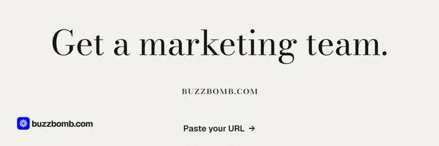 X header for BuzzBomb: "Get a marketing team." Minimal luxury style, smallcaps layout, light palette in white, grey.