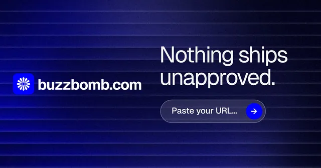 Social ad for BuzzBomb: "Nothing ships unapproved." Agentic glass style, logo hero layout, dark palette in black, blue, grey.