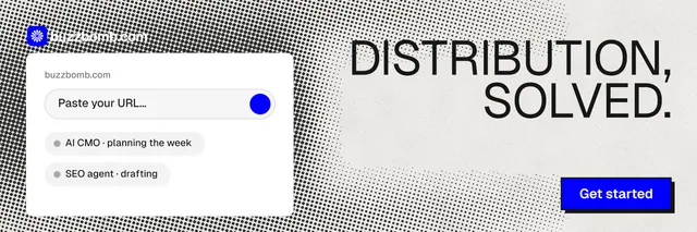 X header for BuzzBomb: "Distribution, solved." Brutalist style, right layout, light palette in white, grey.