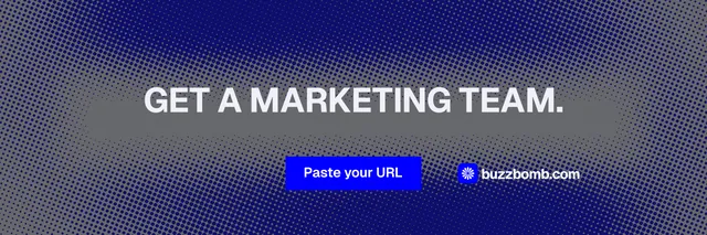 X header for BuzzBomb: "Get a marketing team." Swiss style, centred layout, dark palette in grey, blue.