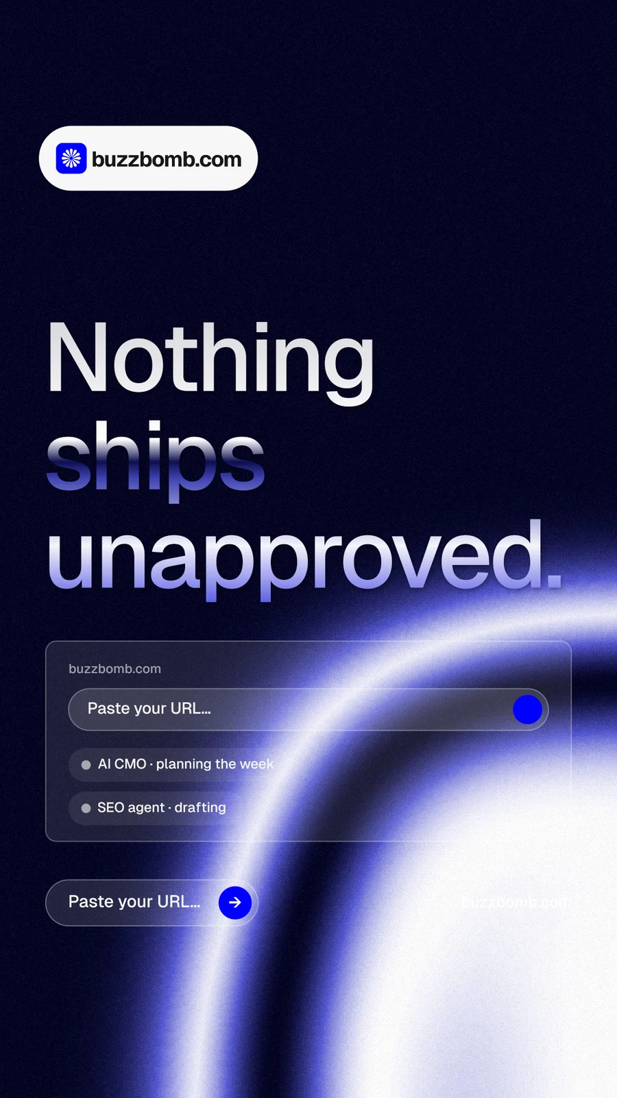 Instagram story for BuzzBomb: "Nothing ships unapproved." Agentic glass style, poster layout, dark palette in black, blue.