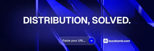X header for BuzzBomb: "Distribution, solved." Agentic glass style, centred layout, dark palette in black, blue.
