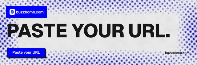 X header for BuzzBomb: "Paste your URL." Brutalist style, poster layout, light palette in blue, white.