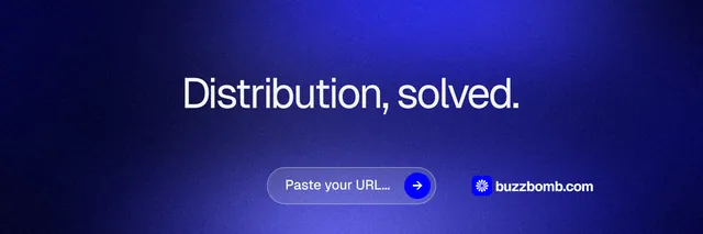 X header for BuzzBomb: "Distribution, solved." Agentic glass style, centred layout, dark palette in blue.