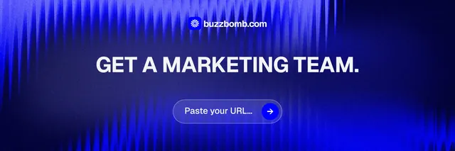 X header for BuzzBomb: "Get a marketing team." Agentic glass style, centred layout, dark palette in blue.