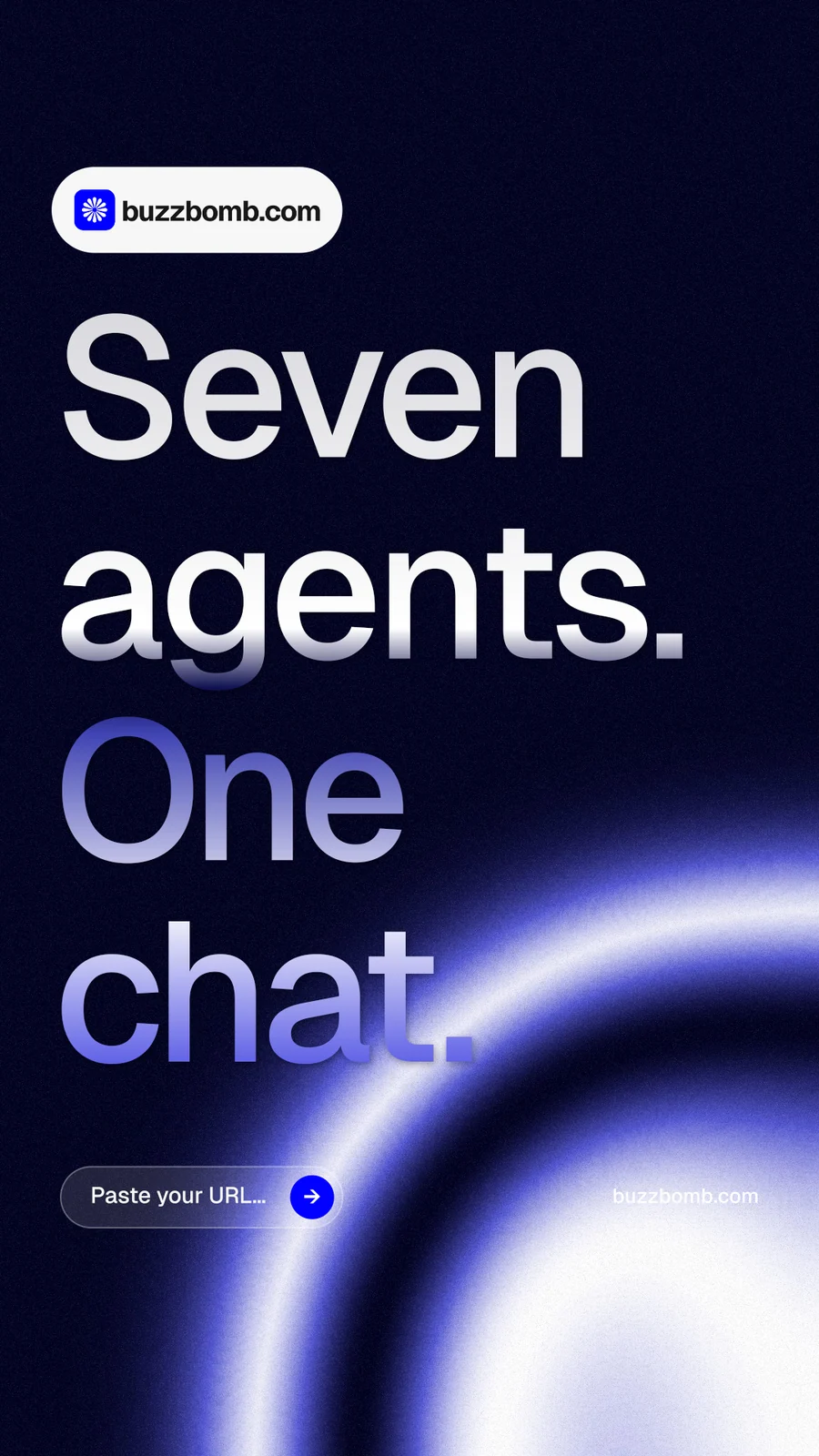 Instagram story for BuzzBomb: "Seven agents. One chat." Agentic glass style, poster layout, dark palette in black, blue.