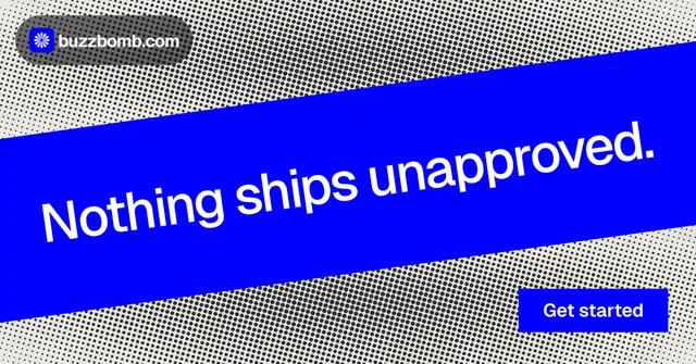 Social ad for BuzzBomb: "Nothing ships unapproved." Swiss style, diagonal layout, dark palette in blue, grey.