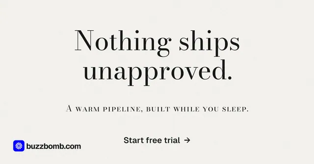 Social ad for BuzzBomb: "Nothing ships unapproved." Minimal luxury style, smallcaps layout, light palette in white, grey.