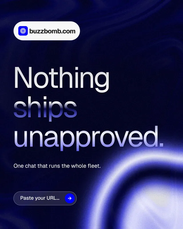 Instagram portrait post for BuzzBomb: "Nothing ships unapproved." Agentic glass style, announce layout, dark palette in black, blue.