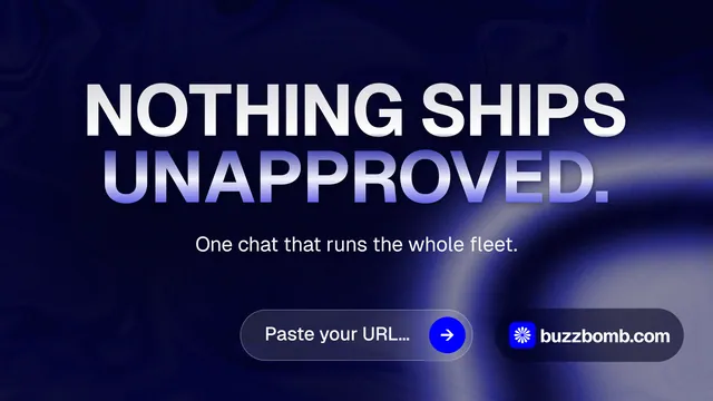 Landscape graphic for BuzzBomb: "Nothing ships unapproved." Agentic glass style, centred layout, dark palette in black, blue, grey.