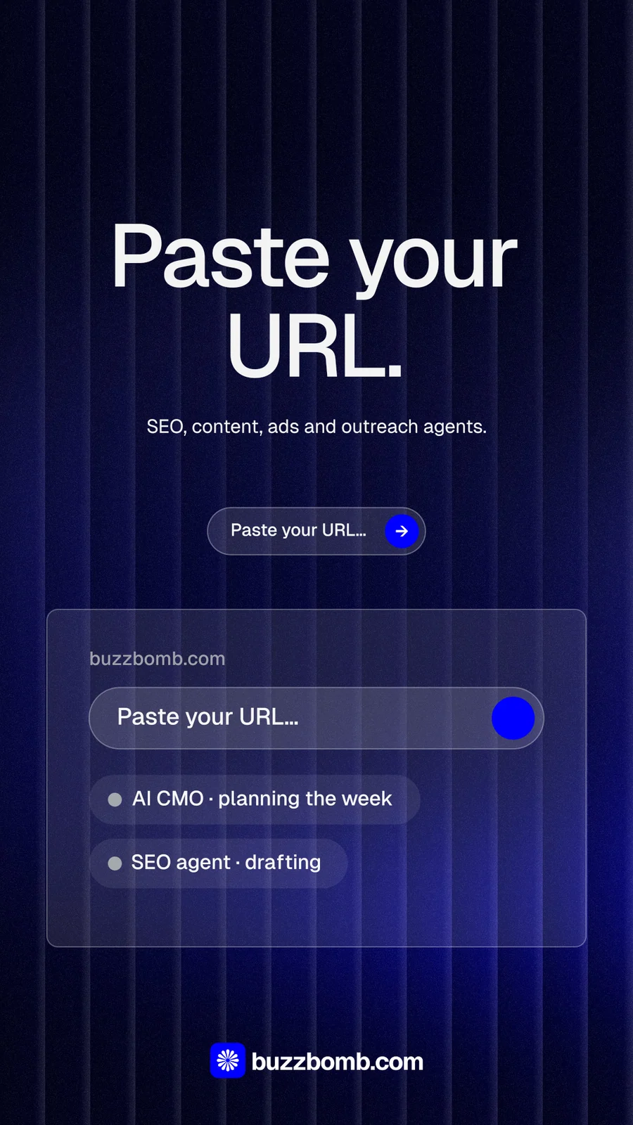 Instagram story for BuzzBomb: "Paste your URL." Agentic glass style, centred layout, dark palette in black, blue, grey.